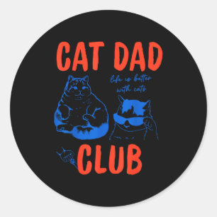 Adesivo Clube da Vida do Pai de Gato Retro É Melhor Com Ga