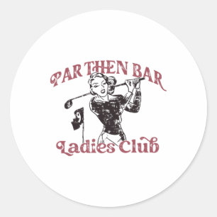 Adesivo Clube de Senhoras Par Then Bar Despedida de Soltei