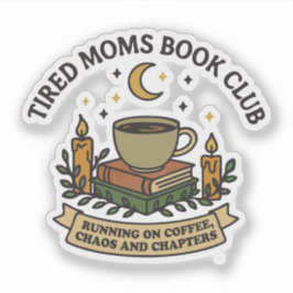 Adesivo Clube do livro de mães cansadas funcionando à base