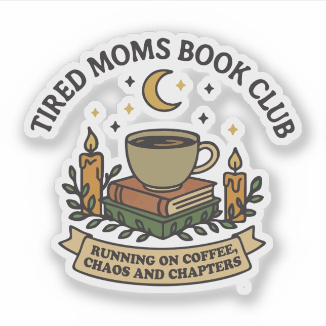 Adesivo Clube do livro de mães cansadas funcionando à base (Frente)