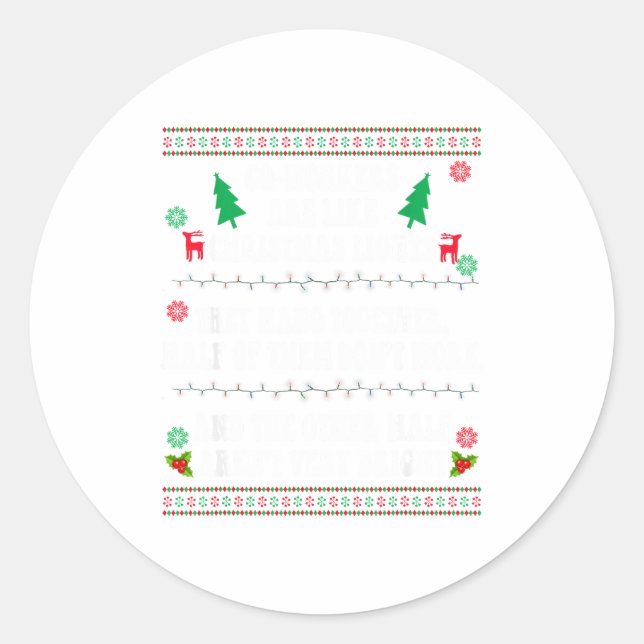 Adesivo Co-workers Are Like Christmas Lights They Hang Tog (Frente)