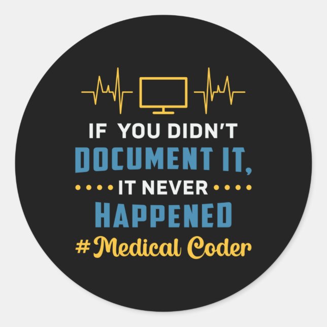 Adesivo Código médico se você não documentou isso codifica (Frente)