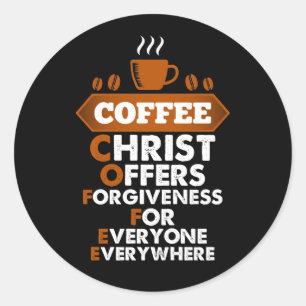 Adesivo Coffee Christ Offers Forgiveness For Everyone