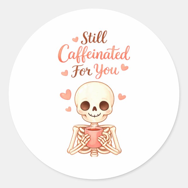 Adesivo Coffee Is My Valentine Skeleton Valentines Day Cof (Frente)