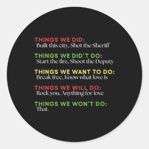 Adesivo Coisas Que Construímos Esta Cidade Atirou No Xerif