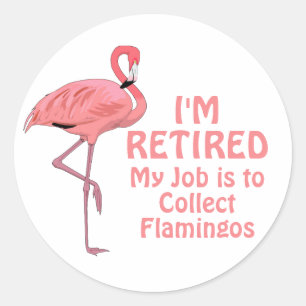 Adesivo Colecionador de Flamingo de Aposentadoria Engraçad
