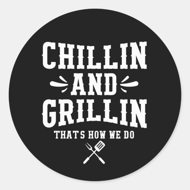 Adesivo Coll Grillin Chillin Arte Palavra (Frente)