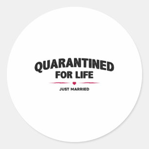 Adesivo Colocado em quarentena para a vida - Quarantine Br