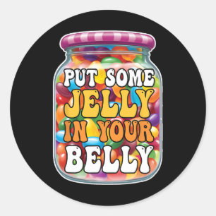 Adesivo Coloque Algumas Geleias Na Sua Barriga Funny Jelly