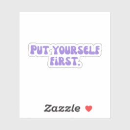 Adesivo Coloque-se primeiro