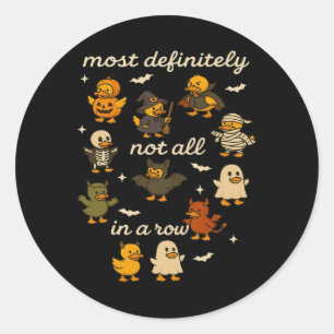 Adesivo Com Certeza, Nem Todos Em Patos De Halloween.
