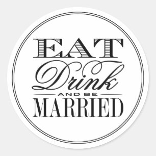 Adesivo Coma, bebida & seja casamento preto/branco moderno