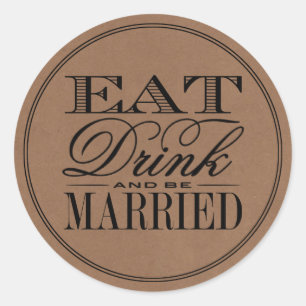 Adesivo Coma, bebida & seja casamento rústico casado de