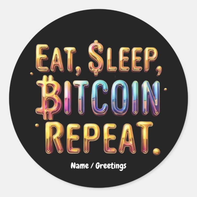 Adesivo Coma, Dorme, Bitmoney, Repita Uma Criptomoeda (Frente)