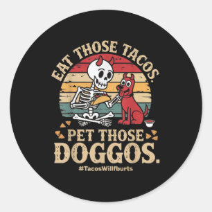 Adesivo Coma Esses Tacos Pet Aqueles Doggos Família Graphi