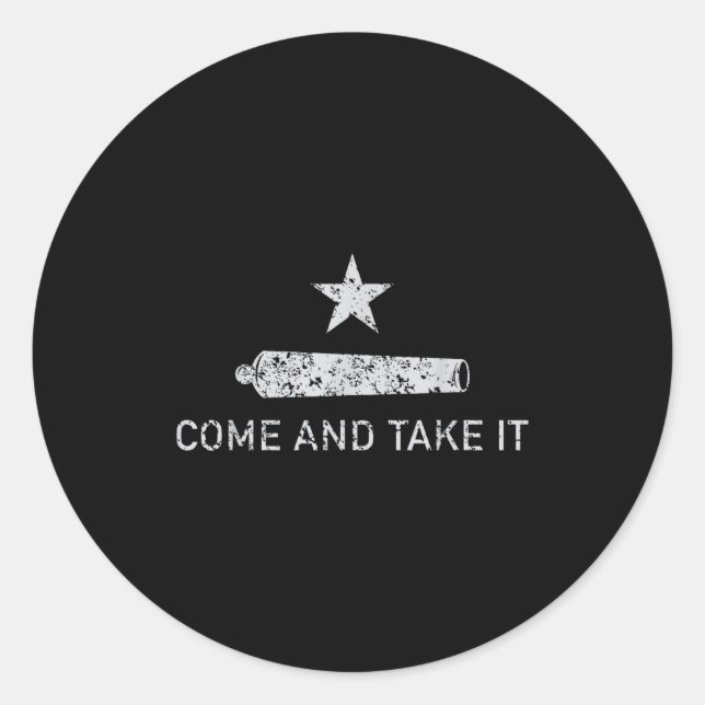 Adesivo Come And Take It - Texas - Gift For Texans  (Frente)