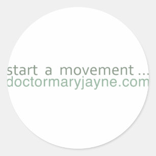 Adesivo comece movement....doctormaryjayne.com