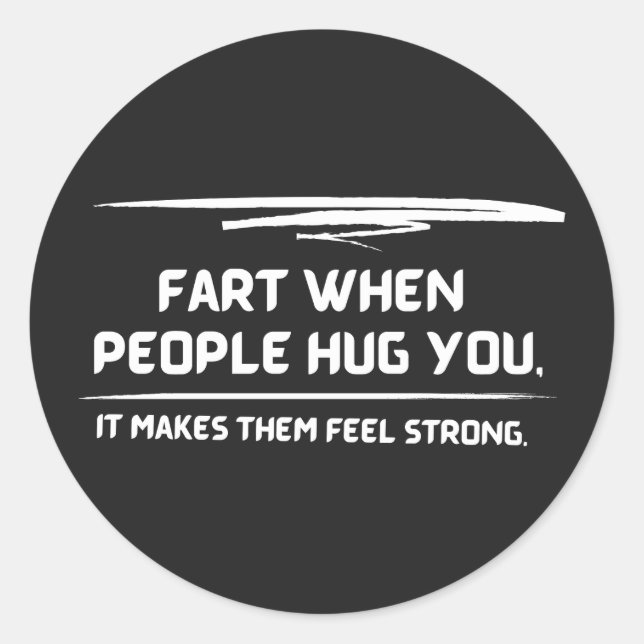 Adesivo Comece Quando As Pessoas Te Abraçam Faz-Nos Sentir (Frente)