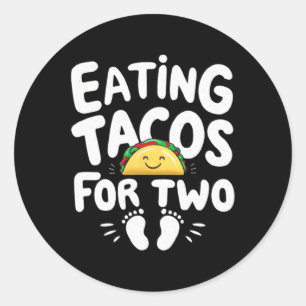 Adesivo Comendo Tacos Para Dois Cinco Dias de as mães De M