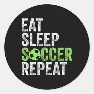 Adesivo Comer Dormir Futebol Repetir Camiseta Esporte Lega