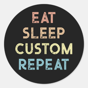 Adesivo Comer Dormir Repetir Presente Personalizado