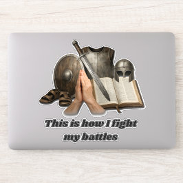 Adesivo Como Eu Luto Minhas Batalhas