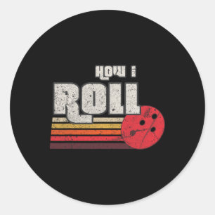Adesivo Como Eu Rolo Boliches Gráficas Engraçadas Ataca Li