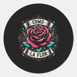 Adesivo Como La Flor Design Mexicano Presente Divertido Ci