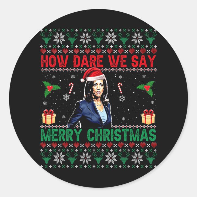 Adesivo Como ousamos dizer Feliz Natal Kamala Harris (Frente)