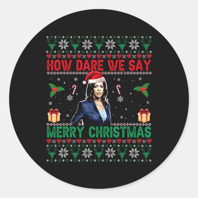 Adesivo Como ousamos dizer Feliz Natal Kamala Harris (Frente)