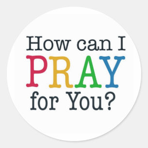 Adesivo Como posso rezar por você?