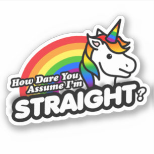 Adesivo Como se atreve a supor que sou Hetero?