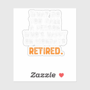 Adesivo Como se chama uma pessoa que está feliz na segunda