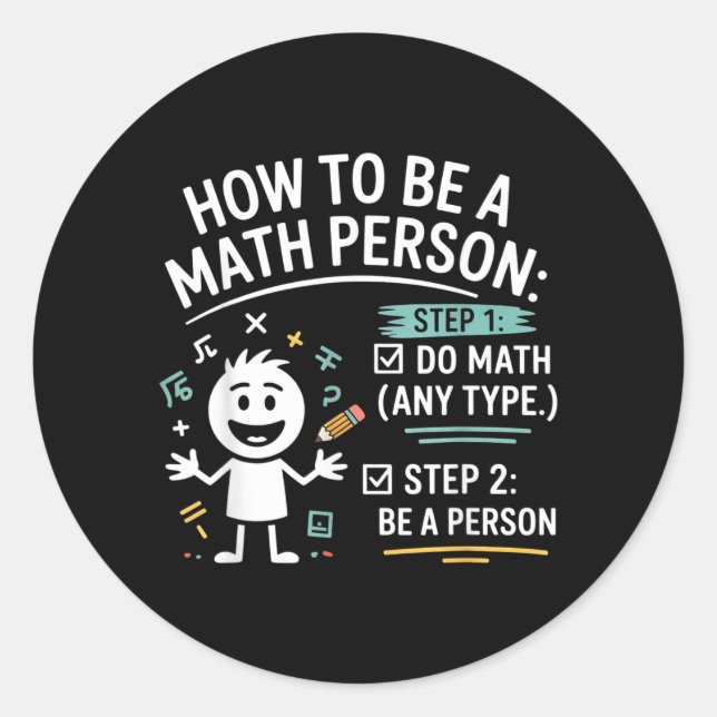 Adesivo Como Ser Uma Pessoa De Matemática Piada De Profess (Frente)