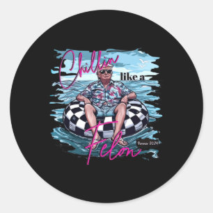 Adesivo Como Um Felon Funny Trump Summer 2024 5