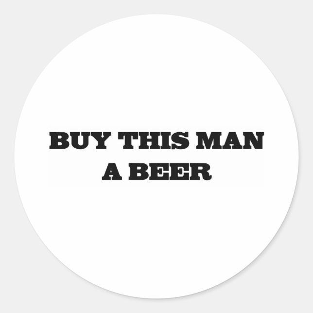 Adesivo Comprar Este Homem Uma Cerveja (Frente)