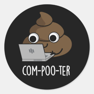 Adesivo Computador Engraçado Com-Poo Poop Dark BG