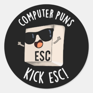 Adesivo Computador Puns Kick Esc Engraçado Teclado Pun Dar