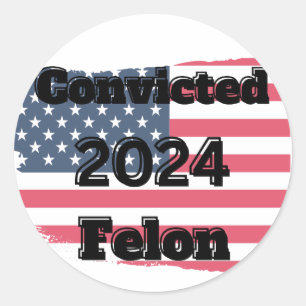 Adesivo Condenado Felon 2024