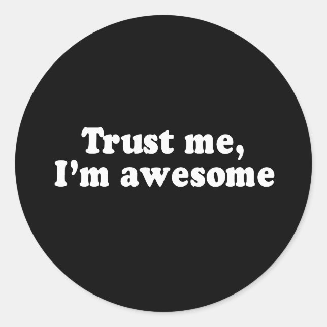 ADESIVO CONFIE EM MIM, ESTOU INCRÍVEL. (Frente)