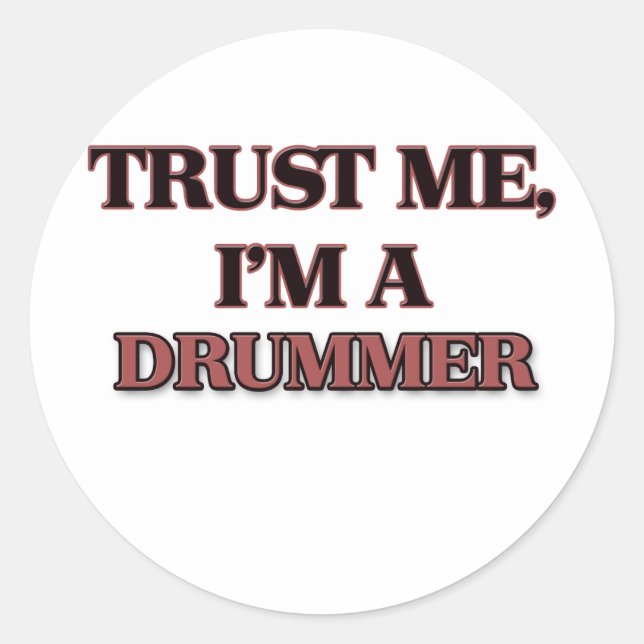 Adesivo Confie em mim, sou um DRUMMER (Frente)