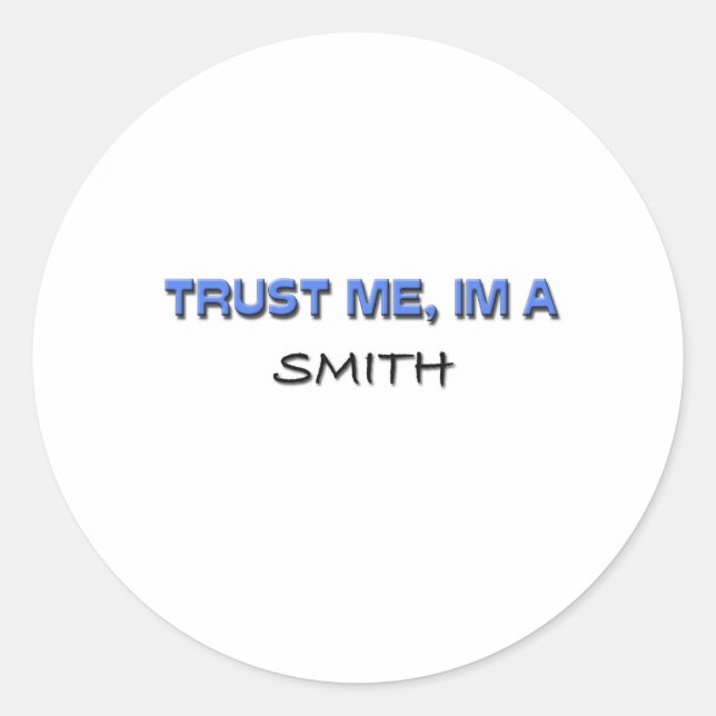 Adesivo Confie em mim, sou um Smith (Frente)