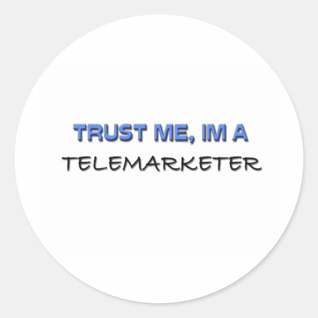 Adesivo Confie em mim, sou um Telemarketer (Frente)