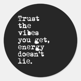 Adesivo Confie nas vibrações que você tem