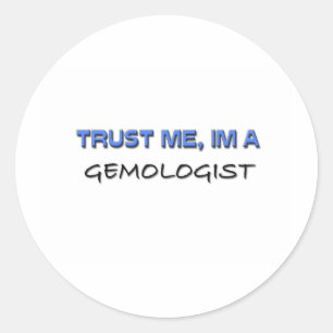 Adesivo Confie que eu mim é um Gemologist