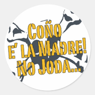 Adesivo Coño E la Madre!