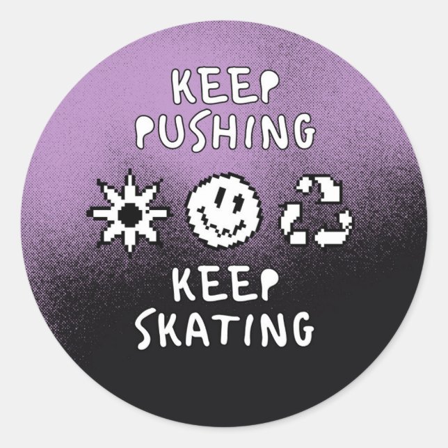 Adesivo Continue Empurrando Continue Patinando (Frente)