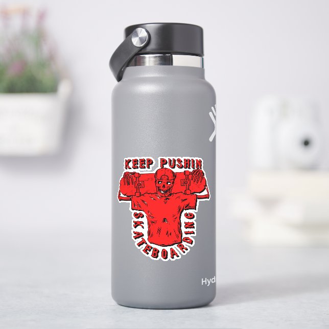 Adesivo Continue empurrando o Skateboard vermelho - 4" Bei (HidroFlask)