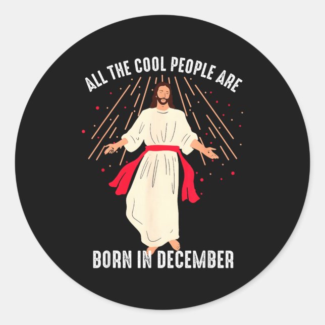 Adesivo Cool People Are Born In December Christian Christm (Frente)