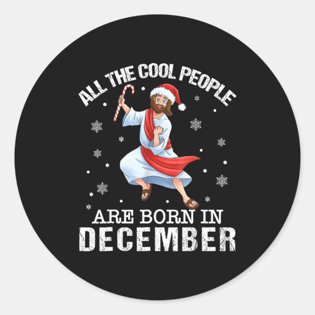 Adesivo Cool People Are Born In December Christian Christm (Frente)